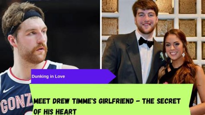 Drew Timme Height Age, Girlfriend And Parents How Old Tall? 2019